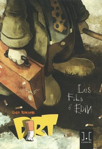 jaquette livre Dirt T1 - Éditions Closure - Giulio Rincione