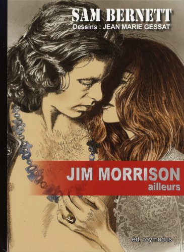 jaquette livre Jim Morrison, Ailleurs - Les Confidences De Jim Morrison À Sam Bernett