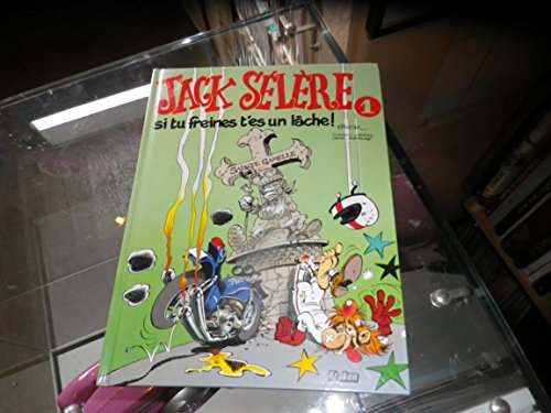 jaquette livre Si Tu Freines T'es Un Lache