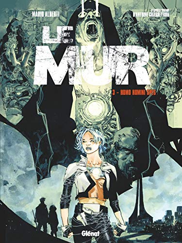 jaquette livre Le Mur Tome 3 - Homo Homini Spes