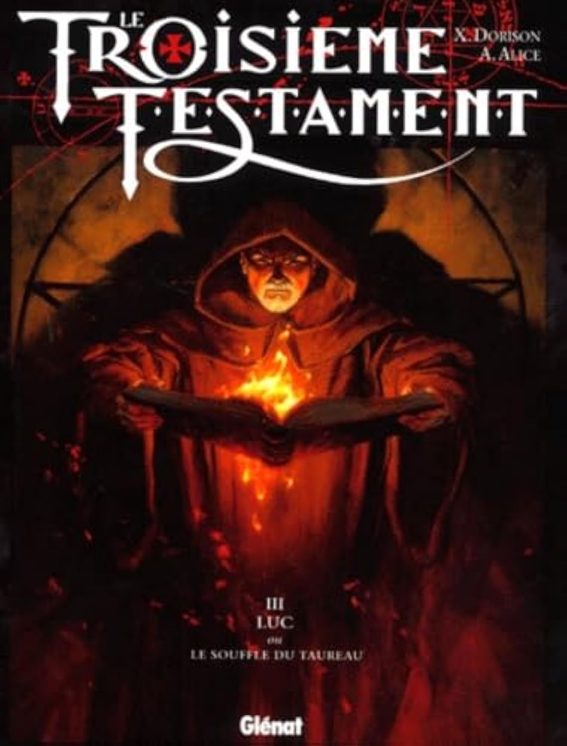 jaquette livre Le troisième Testament, tome 3 : Luc ou le souffle du taureau
