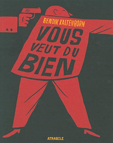 jaquette livre Bendik Kaltenborn Vous Veut Du Bien
