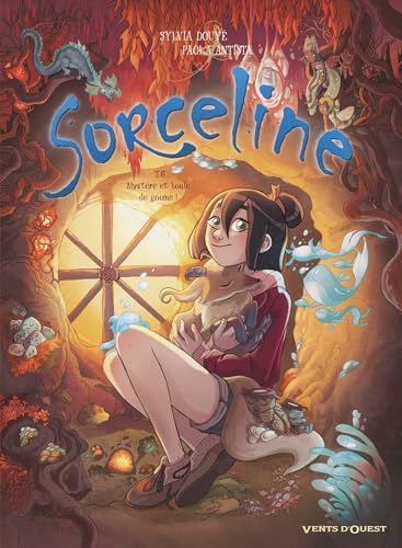 jaquette livre Sorceline Tome 6 - Mystère Et Boule De Gnome ! - Avec Le Chifoumi Fantastique De Sorceline Offert