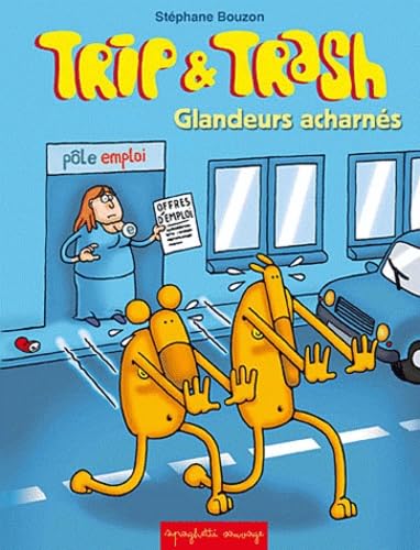 jaquette livre Trip & Trash Tome 2 - Glandeurs Acharnés
