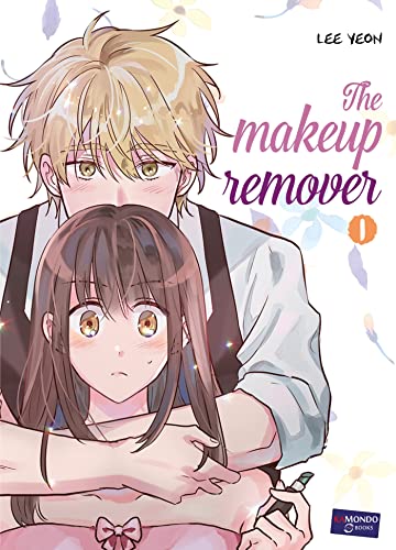 jaquette livre The Makeup Remover - Tome 1