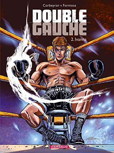 jaquette livre Double Gauche Tome 2 - Ivanna