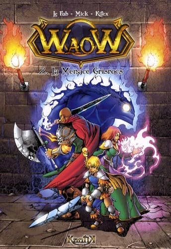 jaquette livre Waow, Tome 2 : La Menace Grisrocs