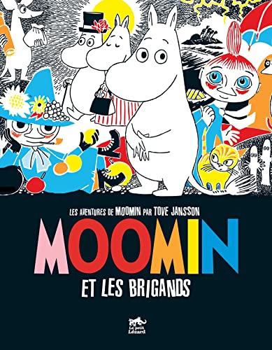jaquette livre Les Aventures De Moomin - Moomin Et Les Brigands