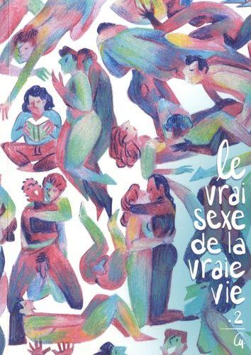 jaquette livre Le Vrai Sexe De La Vraie Vie Tome 2