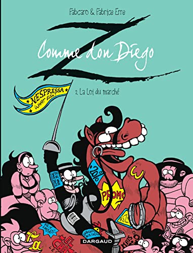jaquette livre Z Comme Don Diego Tome 2 - La Loi Du Marché
