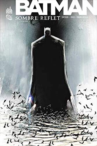 jaquette livre Batman, Sombre Reflet Tome 1