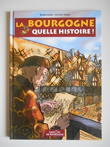 jaquette livre La Bourgogne, Quelle Histoire !