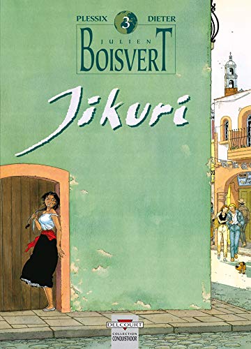 jaquette livre Julien Boisvert Tome 3 - Jikuri