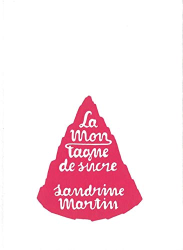 jaquette livre La Montagne De Sucre