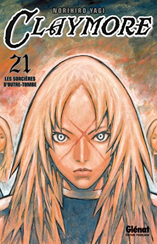 jaquette livre Claymore - Tome 21 : Les sorcières d'Outre-Tombe