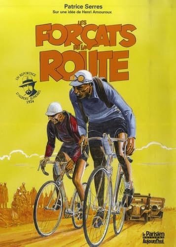 jaquette livre Les Forçats De La Route - Un Reportage D'albert Londres 1924