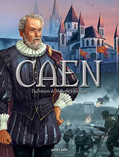 jaquette livre Caen Tome 2 - De François De Malherbe À Nos Jours - De 1559 À Aujourd'hui