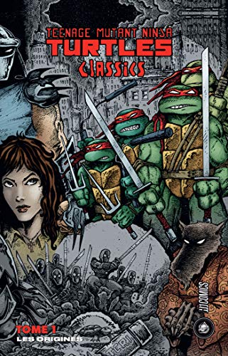 jaquette livre Teenage Mutant Ninja Turtles Classics Tome 1 - Les Origines