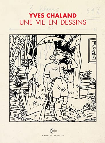 jaquette livre Yves Chaland - Une Vie En Dessins
