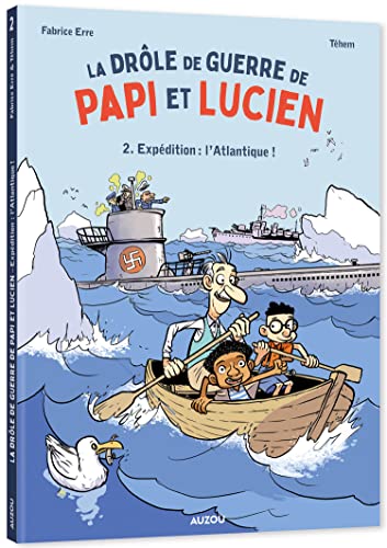 jaquette livre La Drôle De Guerre De Papi Et Lucien Tome 2 - Expédition : L'atlantique !