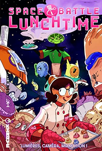 jaquette livre Space Battle Lunchtime Tome 1 - Lumières, Caméra, Miamction !