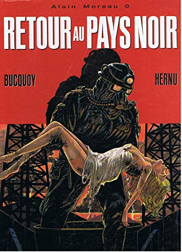 jaquette livre Alain Moreau 0 - Retour Au Pays Noir