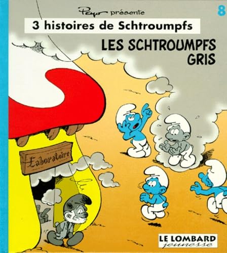 jaquette livre 3 Histoires De Schtroumpfs Tome 8 - Les Schtroumpfs Gris - Les Vacances Des Schtroumpfs - La Rentrée Des Schtroumpfs