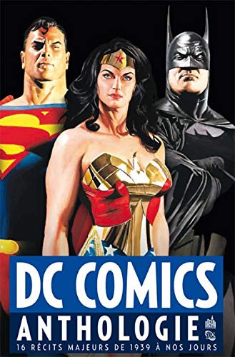 jaquette livre Dc Comics Anthologie - 16 Récits Majeurs De 1939 À Nos Jours