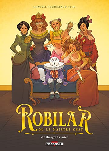 jaquette livre Robilar Ou Le Maistre Chat Tome 2 - Un Ogre À Marier