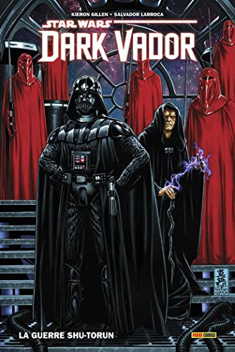 jaquette livre Star Wars - Dark Vador Tome 2 - La Guerre Shu-Torun