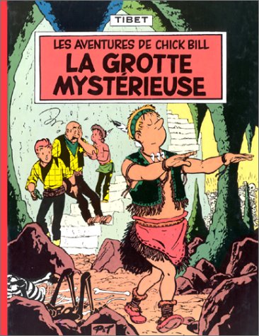 jaquette livre Chick Bill Tome 8 : La Grotte Mysterieuse