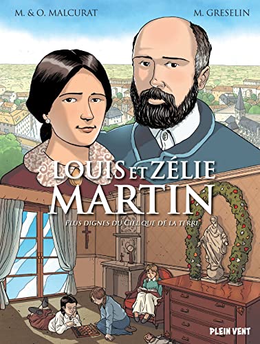 jaquette livre Louis Et Zélie Martin - Plus Dignes Du Ciel Que De La Terre