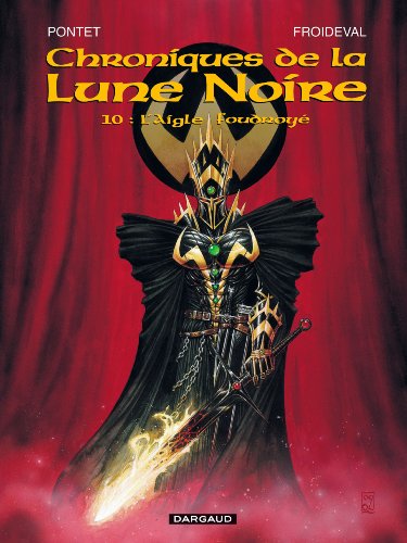 jaquette livre Chroniques De La Lune Noire Tome 10 - L'aigle Foudroyé
