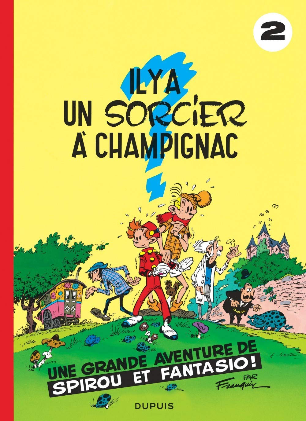 jaquette livre Spirou et Fantasio, tome 2 : Il y a un sorcier à Champignac