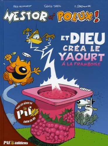 jaquette livre Nestor et Polux !, Tome 1 : Et Dieu créa le yaourt à la framboise