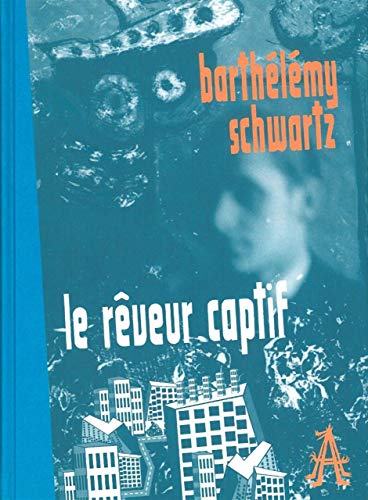 jaquette livre Le Rêveur Captif