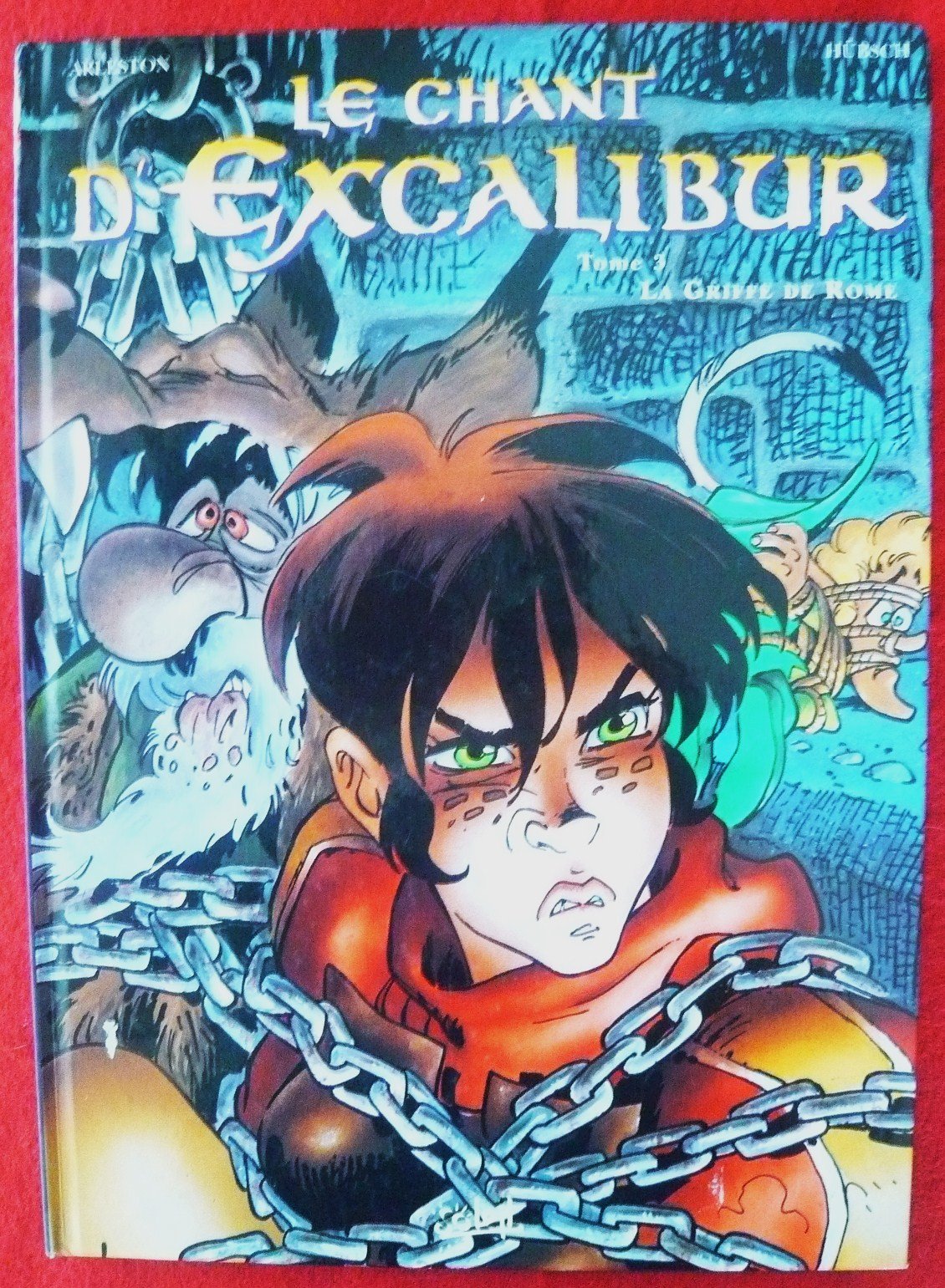 jaquette livre Le Chant d'Excalibur, tome 3 : La griffe de Rome