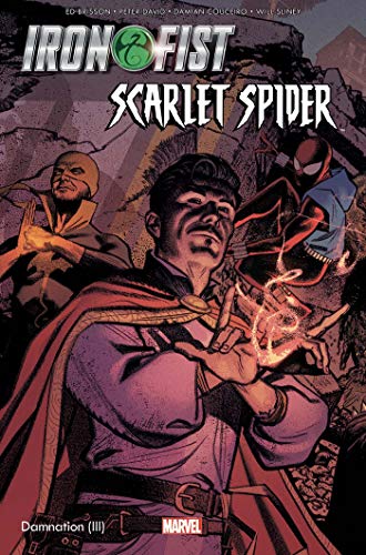 jaquette livre Damnation Tome 3 - Iron Fist & Scarlet Spider