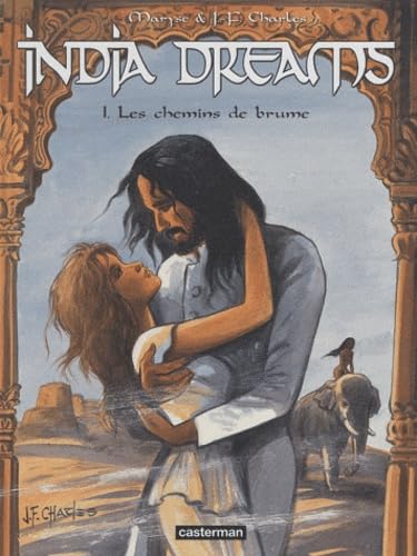 jaquette livre India Dreams Tome 1 - Les Chemins De Brume