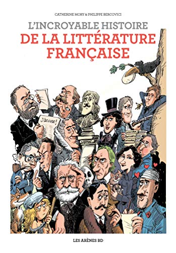 jaquette livre L'incroyable Histoire De La Littérature Française