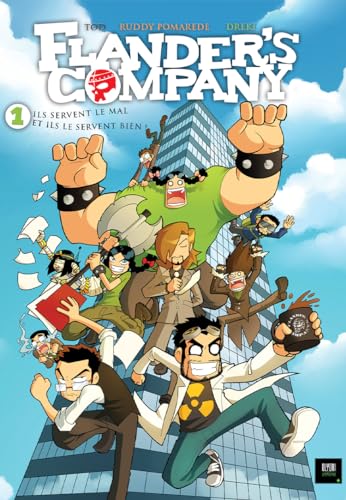 jaquette livre Flander's Company Tome 1 - Ils Servent Le Mal Et Ils Le Servent Bien !