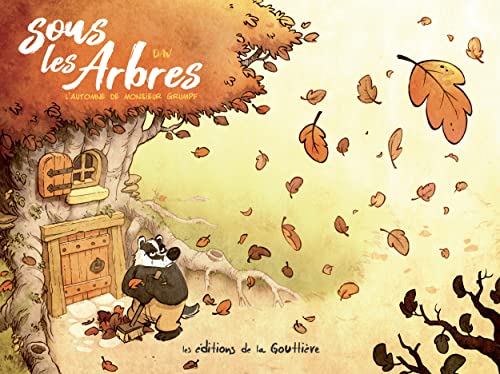 jaquette livre Sous Les Arbres Tome 1 - L'automne De Monsieur Grumpf