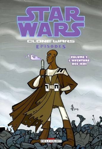 jaquette livre Star Wars The Clone Wars Tome 2 - L'aventure Des Jedi
