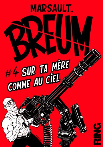 jaquette livre Breum Tome 4 - Sur Ta Mère Comme Au Ciel