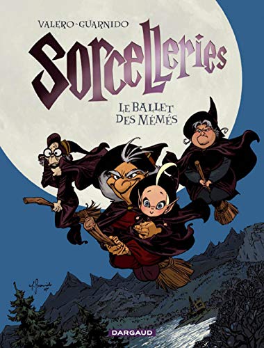 jaquette livre Sorcelleries Tome 1 - Le Ballet Des Mémés