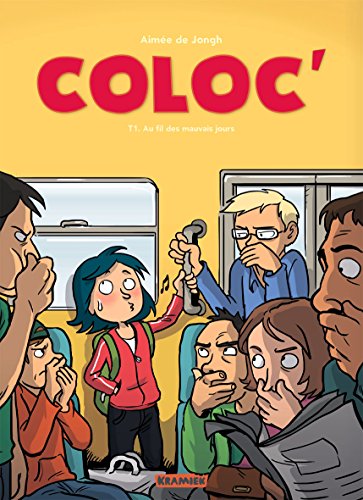 jaquette livre Coloc' Tome 1 - Au Fil Des Mauvais Jours