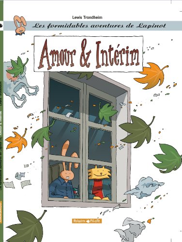 jaquette livre Les Formidables Aventures De Lapinot Tome 4 - Amour & Intérim