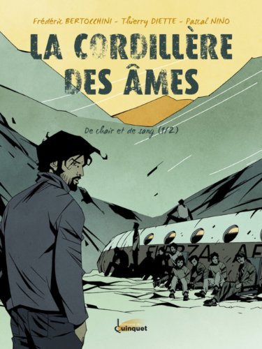 jaquette livre La Cordillère Des Âmes Tome 1 - De Chair Et De Sang
