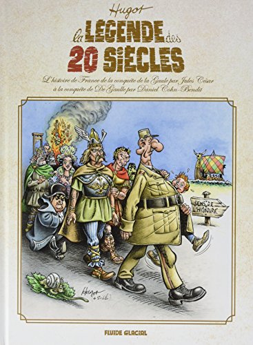 jaquette livre La Légende Des 20 Siècles - L'histoire De France De La Conquête De La Gaule Par Jules César À La Conquête De De Gaulle Par Daniel Cohn-Bendit