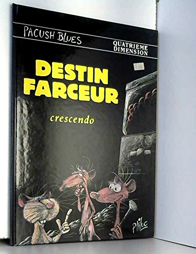 jaquette livre Pacush Blues Tome 4 : Destin Farceur
